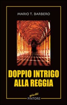 Doppio intrigo alla reggia