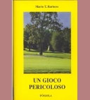 Un gioco pericoloso