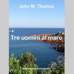 Tre uomini al mare